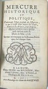 Mercure Historique et Politique, Contenant l'état présent de l'Europe & ce qui se passe dans toutes les Cours ; l'intérêt des Princes, leurs brigues & généralement tout ce qu'il y a de curieux pour le…, Le tout accompagné de Réflexions Politiques sur chaque Etat. ANNÉE 1706
 par COURTILZ de SANDRAS (Gatien de, éditeur) 
 - Image 2