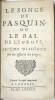 Le Cibisme. Premier dialogue entre Pasquin & Marforio sur les Affaires du temps suivi Le songe de Pasquin, ou le Bal de l'Europe, Second dialogue.... ...