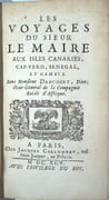 Les Voyages de Sieur Le Maire aux Isles Canaries, Cap-Verd, Senegal, et Gambie. Sous Monsieur Dancourt, Directeur General de la Compagnie Roïale d’Affrique. 

 par LE MAIRE (Jacques-Joseph)

 - Image 2