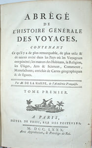 Abrégé de l'histoire générale des voyages, contenant ce qu'il y a de plus remarquable, de plus utile & de mieux avéré dans les pays ou les voyageurs ont pénétré ; les mœurs des habitants, la religion, les usages, arts & science, commerce, manufactures ; enrichie de cartes géographiques & de figures. 
