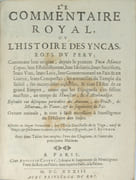 Le Commentaire Royal ou l'Histoire des Yncas Roys du Peru […] Ensemble une description particulière des Animaux, des Fruicts, des Minéraux, des Plantes, & des Singularitez du Païs [...] » 

 par GARCILASSO DE LA VEGA, (dit l’Ynca), BAUDOIN Jean (trad.)

 - Image 2