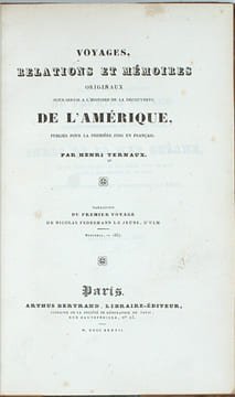 Voyages, relations et mémoires originaux pour servir à l’histoire de la découverte de l’Amérique, publiés pour la première fois en français.
. ...