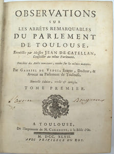 Observations sur les arrêts remarquables du Parlement de Toulouse, recueillis par Messire Jean de Catellan, enrichies des arrêts nouveaux, rendus sur les mêmes matières, par Gabriel de Vedel
