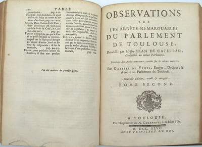 Observations sur les arrêts remarquables du Parlement de Toulouse, recueillis par Messire Jean de Catellan, enrichies des arrêts nouveaux, rendus sur les mêmes matières, par Gabriel de Vedel
