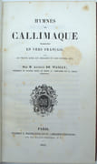 Hymnes de Callimaque traduits en vers français avec le texte grec en regard et des notes,… par CALLIMAQUE, WAILLY (Alfred de, traducteur)
 - Image 3