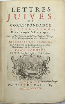 Lettres juives ou correspondance philosophique, historique et critique…, nouvelle édition augmentée
. BOYER D'ARGENS (Jean-Baptiste Marquis de)