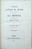 Voyage autour du Monde ex&eacute;cut&eacute; pendant les ann&eacute;es 1836 et 1837 sur la corvette la Bonite. Relation du voyage, …, Tome 1 seul
. LA SALLE, Am&eacute;d&eacute;e de, ...