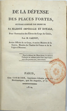 De la Défense des Places Fortes, Ouvrage composé par ordre de Sa Majesté Impériale et Royale, Pour l'Instruction des Elèves du Corps du Génie…
. ...