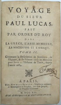 Voyage du Sieur Lucas fait par ordre du Roy dans la Grèce, L'Asie mineure, La Macédoine et l'Afrique, …, Tome 2 seul.
. LUCAS (Paul)