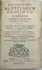 Aegyptiarum originum et temporum antiquissimorum investigatio, in qua Marshami chronologia funditus evertitur, tum illae Usserii, Cappelli, Pezronii, ...