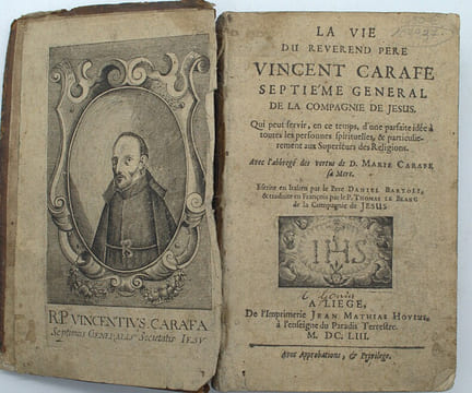 La vie du Révérend Père Vincent Carafe septième général de la Compagnie de Jésus, écrite en italien & traduite en François par le père Thomas Le ...