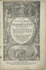 Histoire de la Navigation de Jean Hugues de Linschot aux Indes orientales, contenant diverses descriptions des lieux jusques à present descouverts par les Portugais…Avec les annotations du Docteur B. Paladanus… troixième édition augmentée
