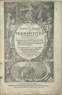 Histoire de la Navigation de Jean Hugues de Linschot aux Indes orientales, contenant diverses descriptions des lieux jusques à present descouverts par ...