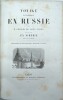 Voyage pittoresque en Russie suivi d'un Voyage en Sib&eacute;rie par M. R. Bourdier. 
. SAINT-JULIEN, Charles de. 
