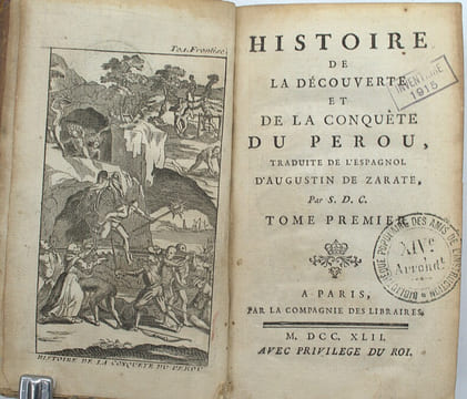 Histoire de la découverte et de la conquête du Pérou. Traduit de l'espagnol par S.D.C. Tome 1 seul.
. ZARATE (Augustin de).