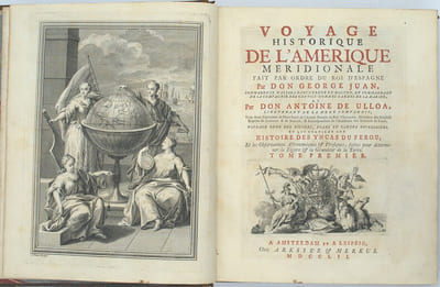 Voyage historique de l'Amérique méridionale fait par ordre du roi d'Espagne par don George Juan,... et par don Antoine de Ulloa,... ouvrage... qui contient une histoire des Yncas du Pérou et les observations astronomiques et physiques faites pour déterminer la figure et la grandeur de la terre ; Traduit de l'espagnol par de Mauvillon 
