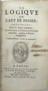 La Logique Ou l'Art De Penser : Contenant, Outre Les Règles Communes, Plusieurs Observations Nouvelles, Propres à Former Le Jugement 
 par ARNAULD (Antoine), NICOLE (Pierre)
 - Image 2