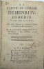 La Partie de chasse de Henri IV, com&eacute;die en trois actes & en prose, avec quatre estampes en taille-douce, d'apr&egrave;s les dessins de M. Gravelot. 
. ...