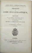 Projet de code ecclésiastique, ou Recueil des lois, arrêtés du gouvernement, décrets, avis du Conseil d'État approuvés et ordonnances relatifs à l'administration des cultes.
 par REVERCHON (Émile)
 - Image 2