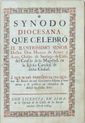 Synodo diocesana que celebro el ilustrissimo senor doctor don Manuel de Alday y Aspee, obispo de Santiago de Chile, … & Synodo diocesana, con la carta pastoral convocatoria para ella y otra, e orden a la paga de los diezmos. Celebrola el ilustrissimo y reverendissimo senor doctor maestro don Fray Bernardo Carrasco y Saavedra, obispo de Santiago de Chile, del consejo de S.M., en la iglesia catedral de dicha ciudad. 
 par ALDAY Y ASPEE (Manuel de), CARRASCO Y SAAVEDRA (Don Fray Bernardo)
 - Image 1