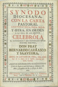 Synodo diocesana que celebro el ilustrissimo senor doctor don Manuel de Alday y Aspee, obispo de Santiago de Chile, … & Synodo diocesana, con la carta pastoral convocatoria para ella y otra, e orden a la paga de los diezmos. Celebrola el ilustrissimo y reverendissimo senor doctor maestro don Fray Bernardo Carrasco y Saavedra, obispo de Santiago de Chile, del consejo de S.M., en la iglesia catedral de dicha ciudad. 
 par ALDAY Y ASPEE (Manuel de), CARRASCO Y SAAVEDRA (Don Fray Bernardo)
 - Image 3