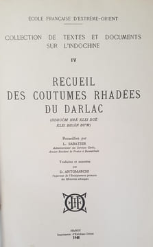 RECUEIL DES COUTUMES RHADEES DU DARLAC. SABATIER L.