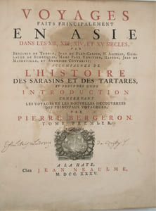 VOYAGES FAITS PRINCIPLEMENT EN ASIE DAN LES XII,XIII,XIV ET XV e SIECLES, ACCOMPAGNES DE L'HISTOIRE DES SARRASINS ET DES TARTARES, ET PRECEDES D'UN INTRODUCTION CONCERNANT LES VOYAGES ET LES NOUVELLES DECOUVERTES DES PRINCIPAUX VOYAGEURS.