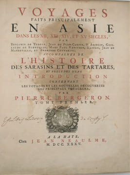 VOYAGES FAITS PRINCIPLEMENT EN ASIE DAN LES XII,XIII,XIV ET XV e SIECLES, ACCOMPAGNES DE L'HISTOIRE DES SARRASINS ET DES TARTARES, ET PRECEDES D'UN ...