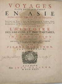 VOYAGES FAITS PRINCIPLEMENT EN ASIE DAN LES XII,XIII,XIV ET XV e SIECLES, ACCOMPAGNES DE L'HISTOIRE DES SARRASINS ET DES TARTARES, ET PRECEDES D'UN INTRODUCTION CONCERNANT LES VOYAGES ET LES NOUVELLES DECOUVERTES DES PRINCIPAUX VOYAGEURS.