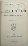 Ahmed Le Boucher. La Syrie et l'Egypte au XVIIIe siècle
 par LOCKROY, Edouard
 - Image 2