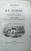Lettres sur la Suisse, écrites en 1819, 1820 et 1821. 4e éd. Soigneusement revue et corrigée ; orné de gravures d’après König, Lory et autres paysagistes célèbres.
 par RAOUL-ROCHETTE
 - Image 2