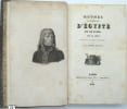 Histoire militaire des Fran&ccedil;ais, depuis le commencement de la R&eacute;volution jusqu'&agrave; la fin du r&egrave;gne de Napol&eacute;on. Histoire de l’Exp&eacute;dition d’&Eacute;gypte et de ...