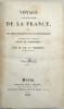 Voyage dans une partie de la France ou lettres descriptives et historiques adress&eacute;es &agrave; M. La Comtesse Sophie de Strogonoff, par M. le Cte Orloff, ...