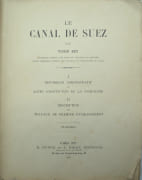 Le Canal de Suez. I. Historique administratif et actes constitutifs de la Compagnie. II. Description des travaux de premier établissement. par VOISIN-BEY (François-Philippe) - Image 4