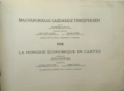 Magyarország gazdasági térképekben. La Hongrie économique en cartes. par RUBINEK (Jules de), EDVI ILLÉS (Aladár) & HALÁSZ (Albert) - Image 1