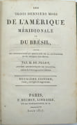Des trois derniers mois de l'Amérique méridionale et du Brésil, suivis des personnalités et incivilités de la Quotidienne et du Journal des Débats. Deuxième édition, revue, corrigée et augmentée. par DE PRADT (Dominique Dufour de) - Image 2