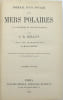Journal d'un voyage aux mers polaires &agrave; la recherche de Sir John Franklin, avec une introduction de Paul Boiteau. BELLOT (Joseph-Ren&eacute;).