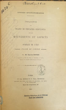 INFLUENCE DES TRACES DE CERTAINES SUBSTANCES SUR LES MOUVEMENTS ET ASPECTS DE LA SURFACE DE L'EAU. RITTER CHARLES
