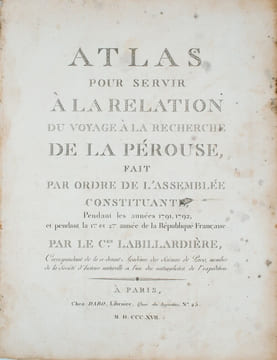 Relation du voyage à la recherche de La Pérouse, fait par ordre de l'Assemblée constituante, pendant les années 1791, 1792, et pendant la 1ère et la ...