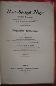 GEOGRAPHIE ECONOMIQUE DU HAUT SENEGAL NIGER - SOUDAN FRANCAIS
