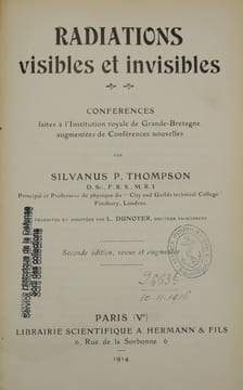RADIATIONS VISIBLES ET INVISIBLES. THOMPSON SILVANUS
