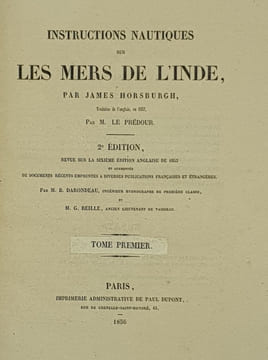 INSTRUCTIONS NAUTIQUES SUR LES MERS DE L'INDE. HORSBURGH JAMES