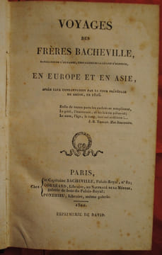 VOYAGES DES FRÈRES BACHEVILLE EN EUROPE ET EN ASIE. BACHEVILLE