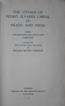 THE VOYAGE OF PEDRO ALVARES CABRAL TO BRAZIL AND INDIA. GREENLEE