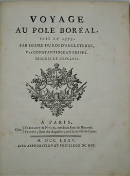 VOYAGE AU POLE BOREAL, FAIT EN 1773, PAR ORDRE DU ROI D’ANGLETERRE.. PHIPPS (CONSTANTIN-JEAN).