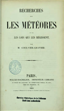 Recherches sur les météores et sur les lois qui les régissent. COULVIER-GRAVIER (Rémi-Armand)