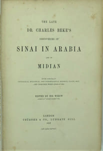 The Late Dr. Charles Beke's Discoveries of Sinai in Arabia and of Midian, 