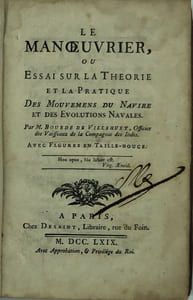 Le Manoeuvrier ou Essai sur la théorie et la pratique des mouvements du navire et des évolutions navales. 