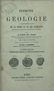 Éléments de géologie ou changements anciens de la terre et de ses habitants tels qu'ils sont représentés par les monuments géologiques.