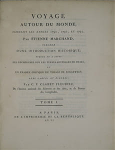Voyage autour du monde, pendant les années 1790, 1791, et 1792, précédé d’une introduction historique ; auquel on a joint des recherches sur les terres australes de Drake, et un examen critique du voyage de Roggeween. 